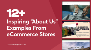 12 Inspiring "About Us" Examples From eCommerce Stores